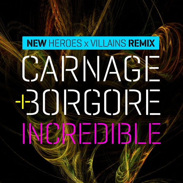 Incredible (Heroes X Villains Remix) - Single album cover