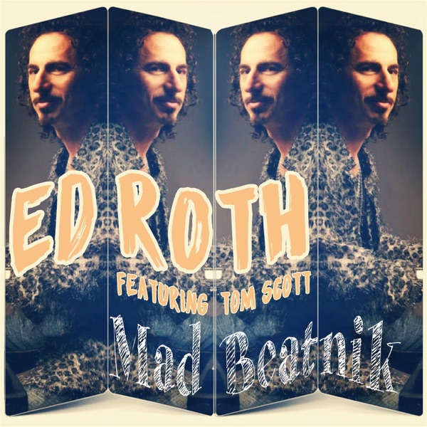 Mad Beatnik (feat. Tom Scott) - Single album cover