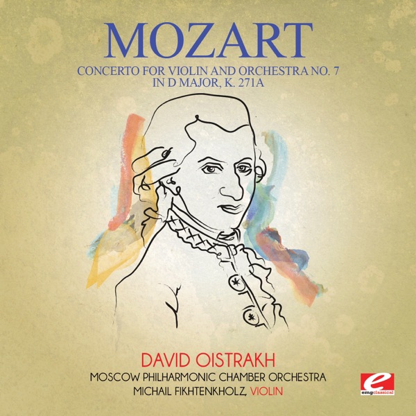 Mozart: Concerto for Violin and Orchestra No. 7 in D Major, K. 271a  (Remastered) - EP album cover