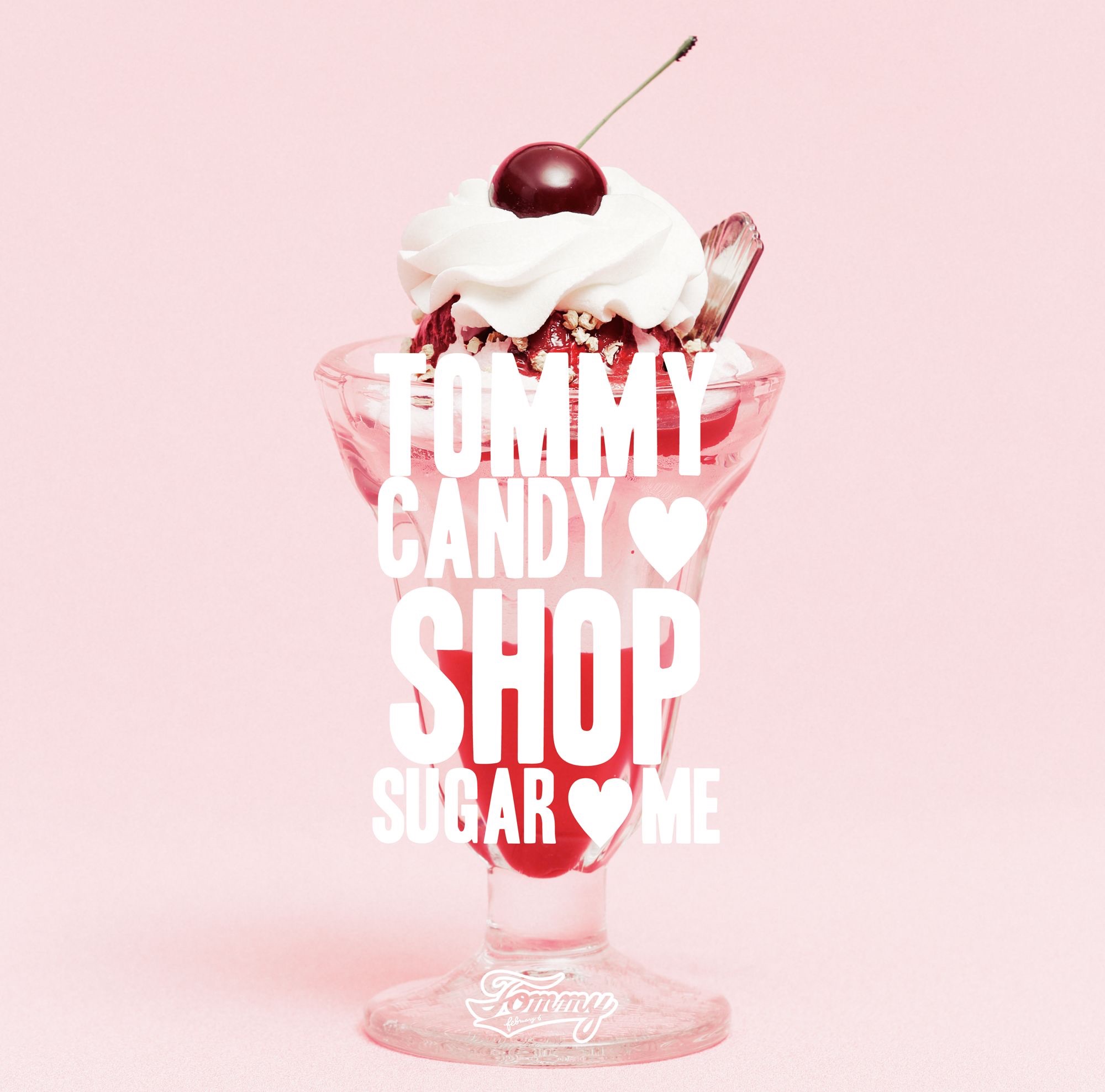 Tommy Candy Shop Sugar Me album cover