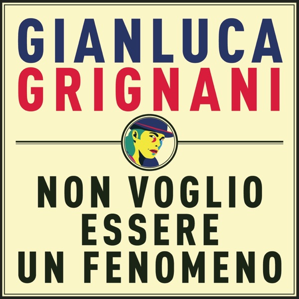 Non voglio essere un fenomeno - Single album cover
