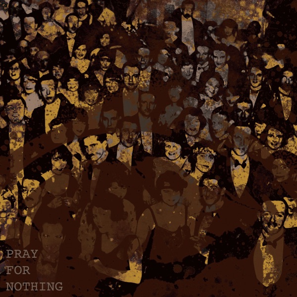 Pray for Nothing - Single album cover