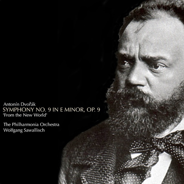 Dvořák: Symphony No. 9 in E minor, 'From the New World', Op. 95 album cover