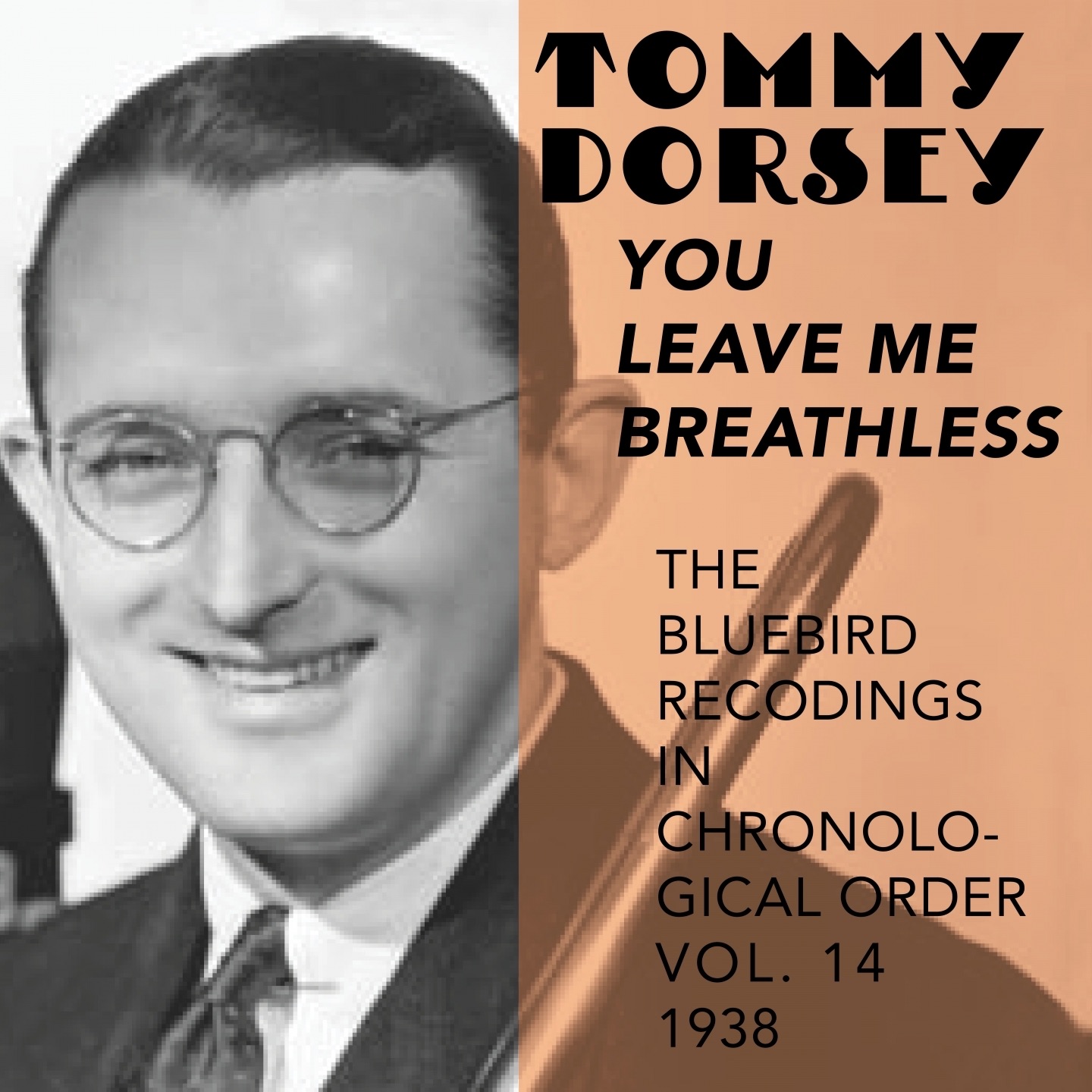 You Leave Me Breathless (The Bluebird Recordings In Chronological Order, Vol. 14 - 1938) album cover