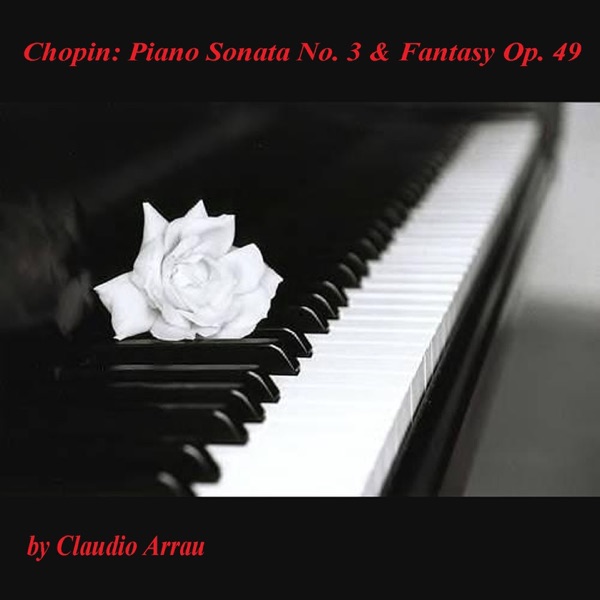 Chopin: Piano Sonata No. 3 & Fantasy, Op. 49 album cover