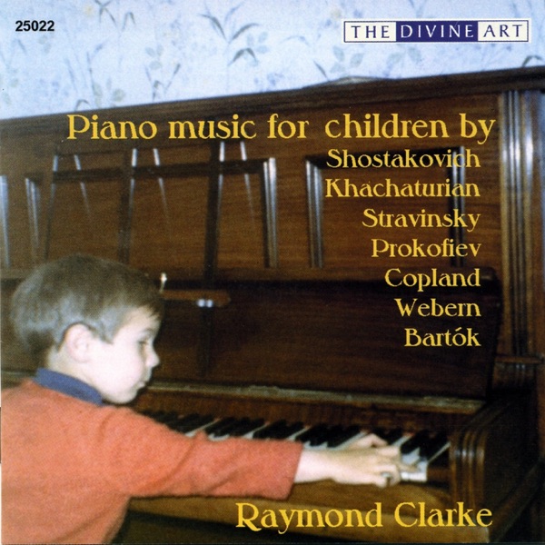 Piano Music for Children by Shostakovich, Khachaturian, Stravinsky, Prokofiev, Copland, Webern and B album cover