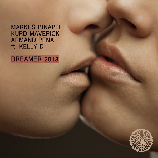 Dreamer 2013 (feat. Kelly D) [Remixes] - EP album cover