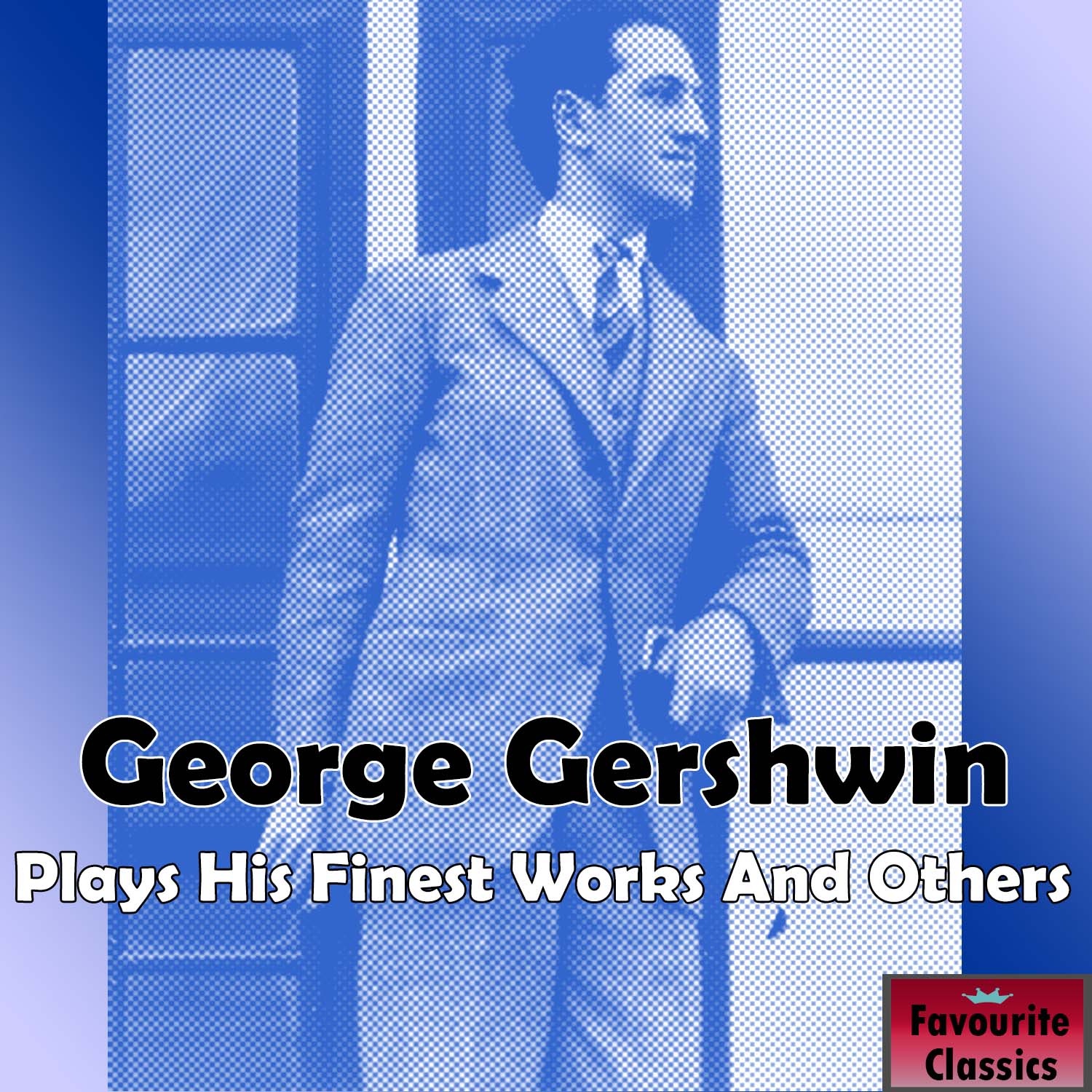George Gershwin Plays His Finest Works & Others album cover