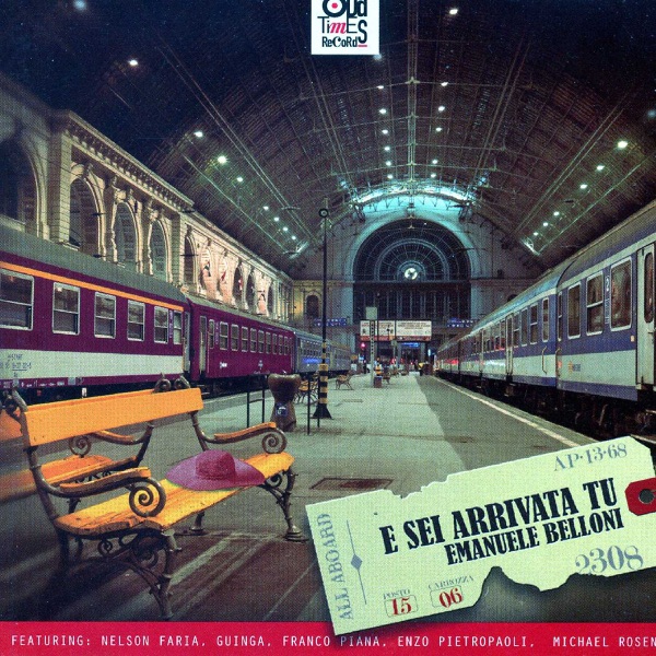 E sei arrivata tu (feat. Nelson Faria, Guinga, Franco Piana, Enzo Pietropaoli & Michael Rosen) album cover