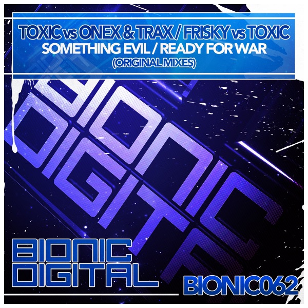 Something Evil / Ready for War (Toxic vs. Onex & Trax vs. Frisky) - Single album cover