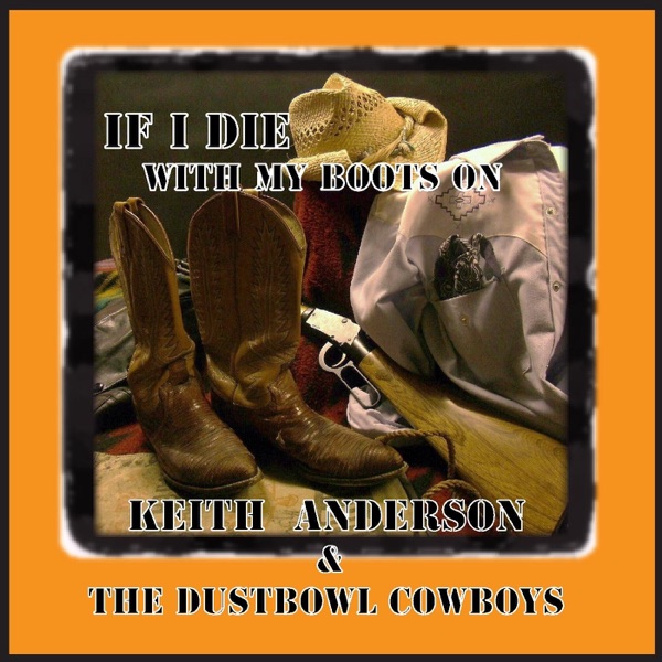 If I Die With My Boots On - Single album cover