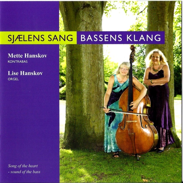 Mette & Lise Hanskov - Sjælens Sang Bassens Klang album cover