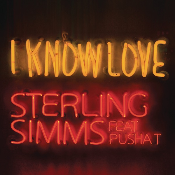 I Know Love (feat. Pusha T) - Single album cover