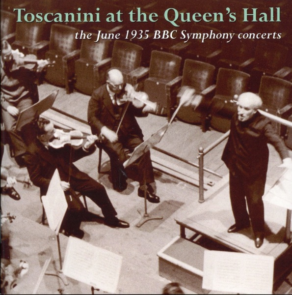 Toscanini at the Queen's Hall - the June 1935 BBC Symphony concerts album cover