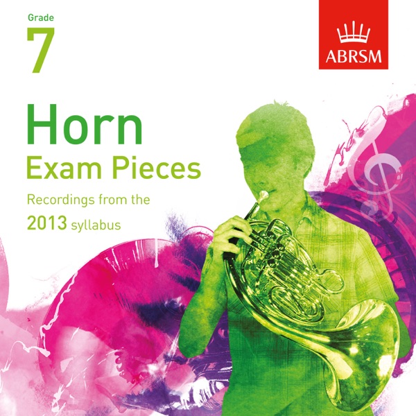 Horn Exam Pieces from 2013, ABRSM Grade 7 album cover