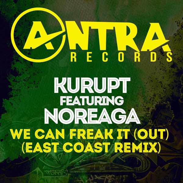 We Can Freak It (Out) [East Coast Remix] [feat. Noreaga & Battlecat] - EP album cover
