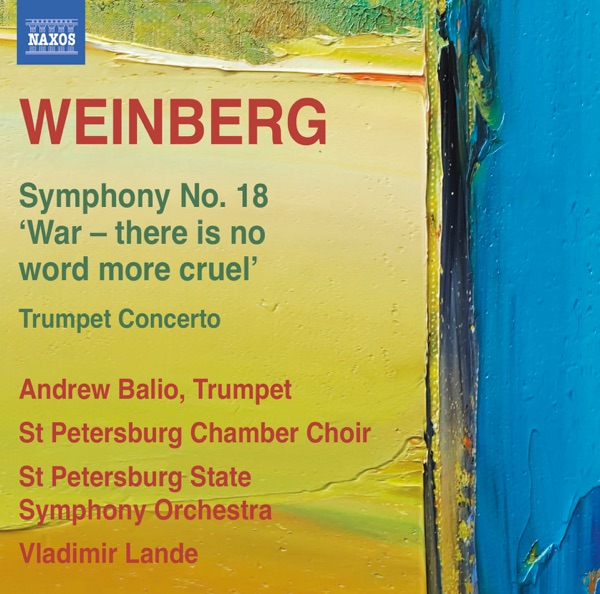 Weinberg: Symphony No. 18 - Trumpet Concerto No. 1 album cover