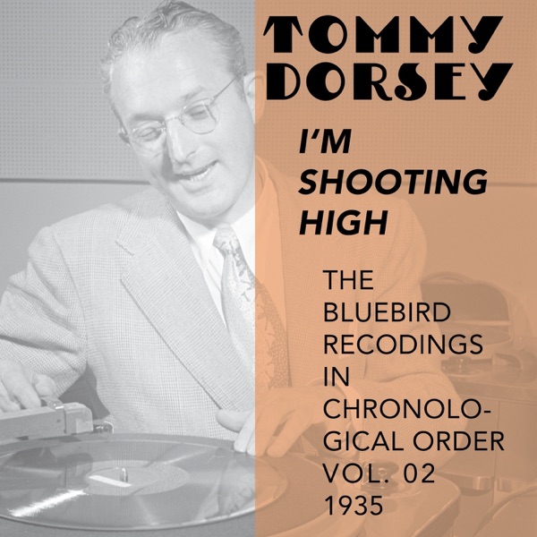I'm Shooting High (The Bluebird Recordings In Chronological Order, Vol. 2 - 1935) album cover