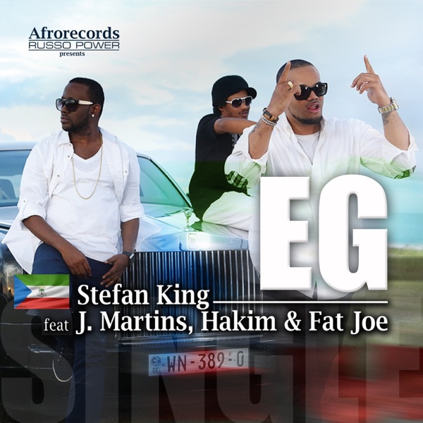 EG (Ecuatorial Guinea) [feat. J Martins, Hakim & Fat Joe] - Single album cover