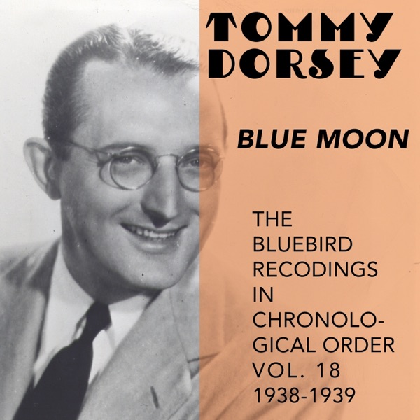 Blue Moon (The Bluebird Recordings In Chronological Order, Vol. 18 - 1938 - 1939) album cover