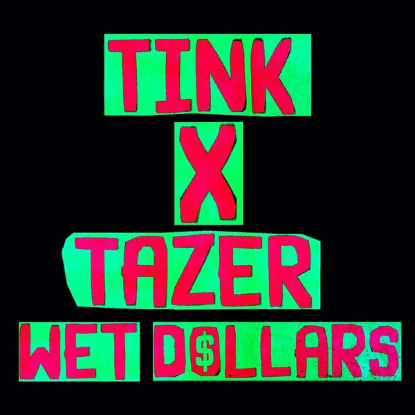 Wet Dollars (feat. Tazer) - Single album cover