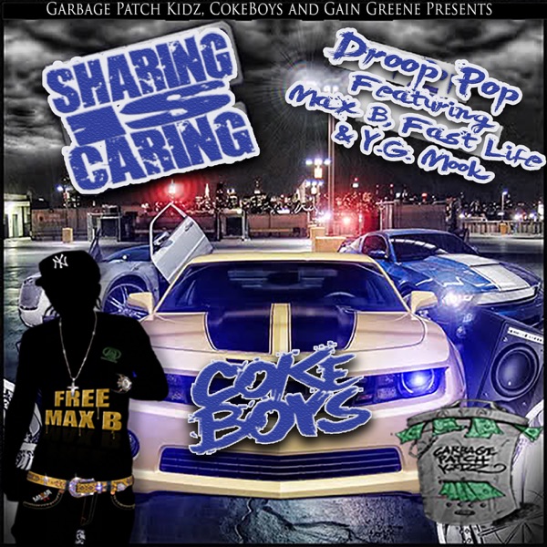 Sharing Is Caring (feat. Max B, Yg Mook & Fast Life) - Single album cover