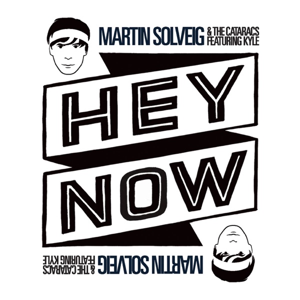 Hey Now (feat. Kyle) - Single album cover