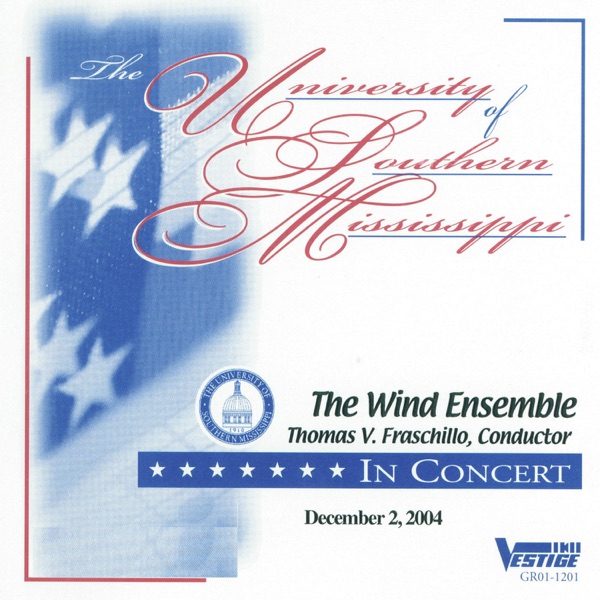 The University of Southern Mississippi Wind Ensemble in Concert, 12-02-04 album cover