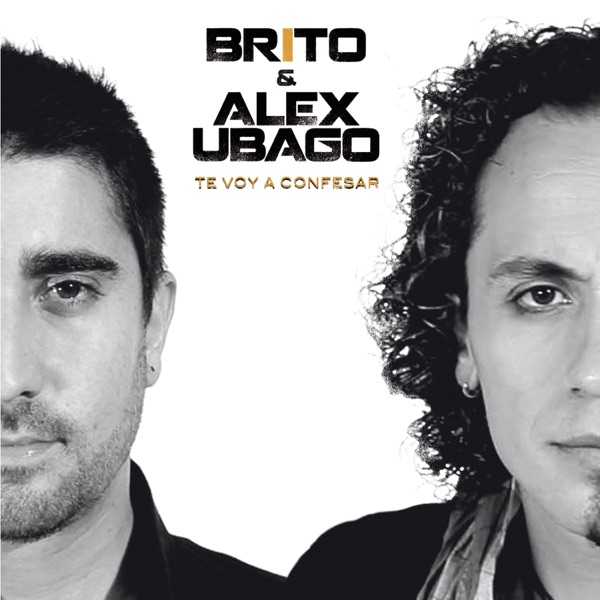 Te Voy a Confesar (feat. Alex Ubago) - Single album cover