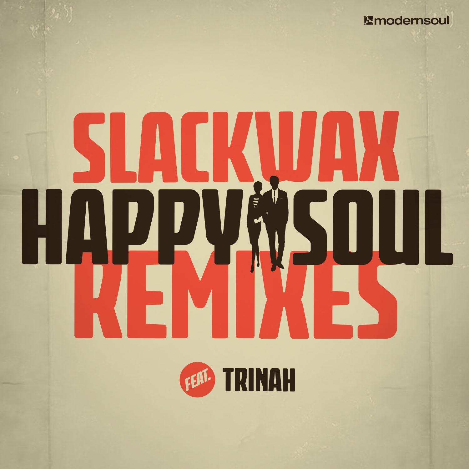 Happy Soul (The Remixes) [feat. Trinah] album cover