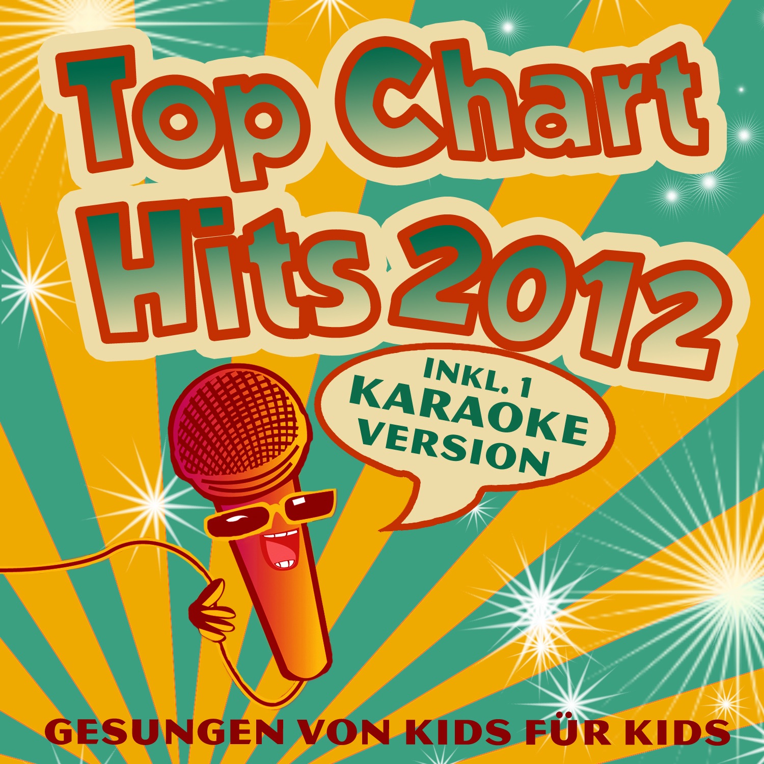 Top Chart Hits 2012. Gesungen von Kids für Kids album cover