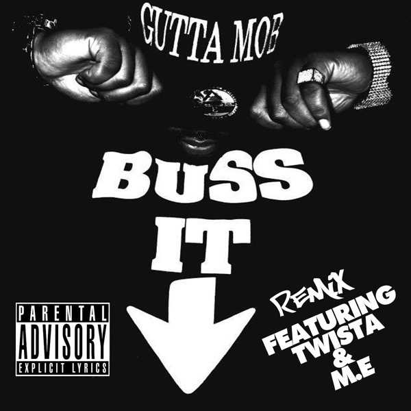 Buss It Down (Remix) [feat. Twista & M.E] - Single album cover