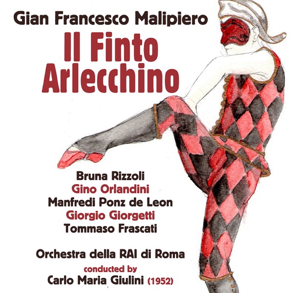 Gian Francesco Malipiero: Il Finto Arlecchino (1952) album cover