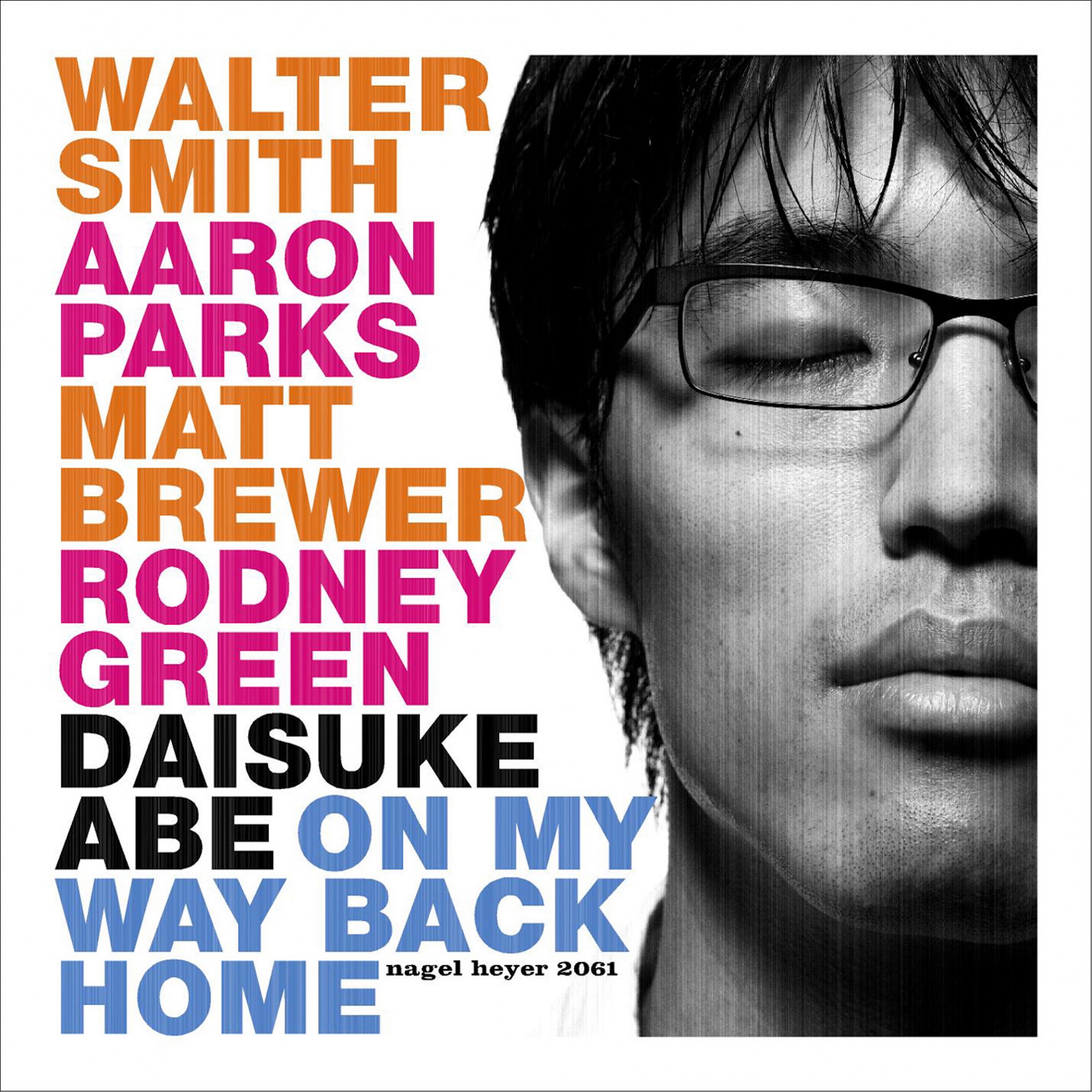 On My Way Back Home (feat. Walter Smith, Aaron Parks, Matt Brewer & Rodney Green) album cover