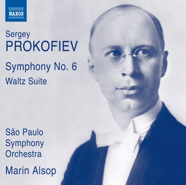 Prokofiev: Symphony No. 6, Op. 111 & Waltz Suite, Op. 110 album cover