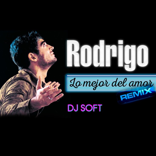 Lo Mejor del Amor (Remix) - Single album cover