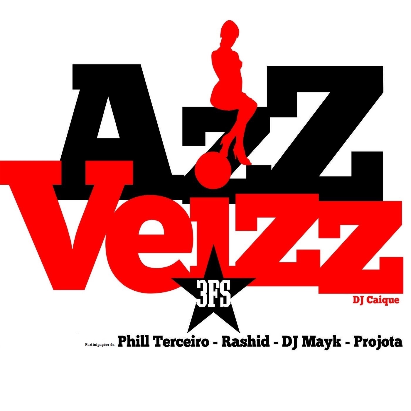 Azz Veizz (feat. Phill, Rashid, Mayk & Projota) - Single album cover