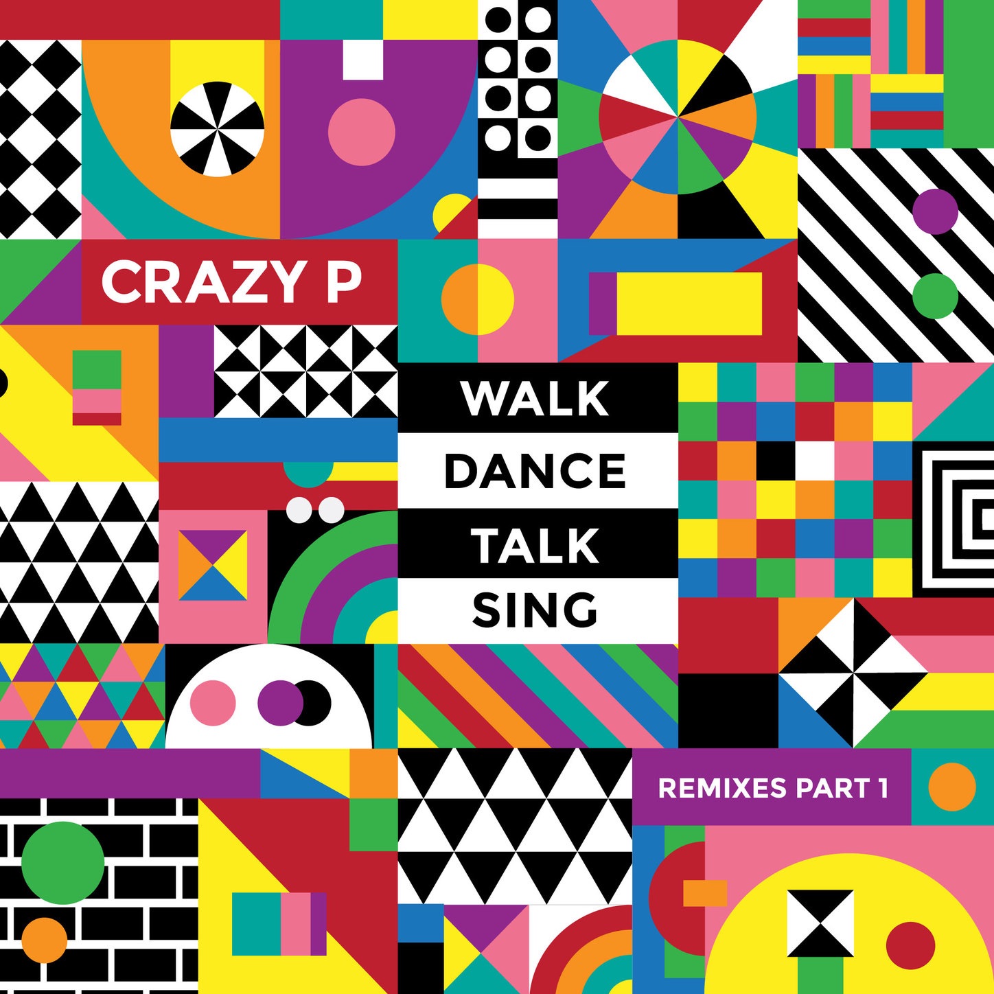 Walk Dance Talk Sing Remixes, Pt. 1 - EP album cover