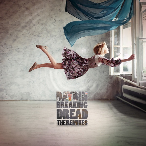 Breaking Dread the Remixes - EP album cover