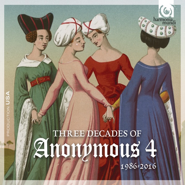 3 Decades of Anonymous 4: 1986–2016 (Bonus Track Version) album cover