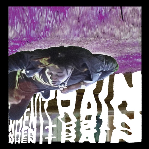 When It Rain - Single album cover