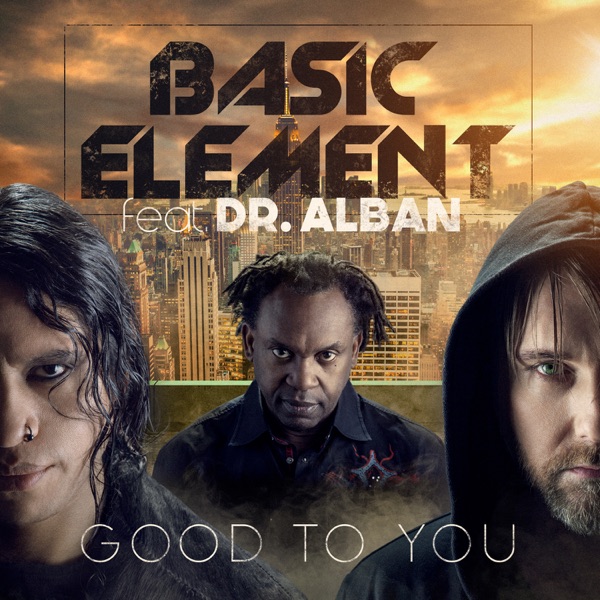 Good to You (feat. Dr. Alban) [Radio Version] - Single album cover