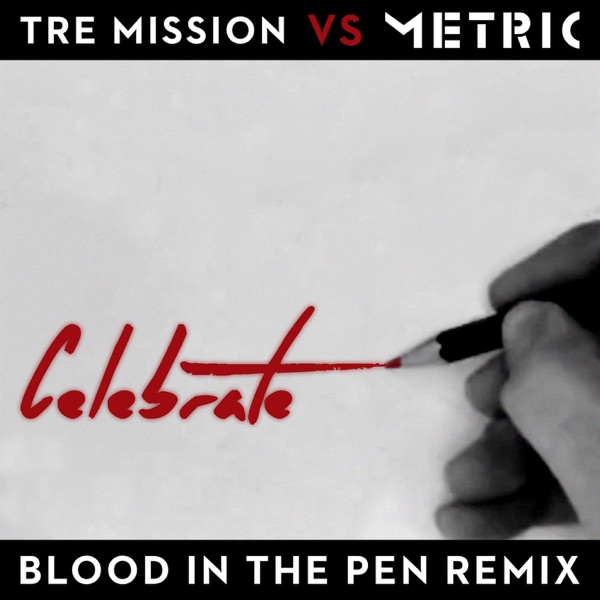 Celebrate (Blood in the Pen Remix) - Single album cover