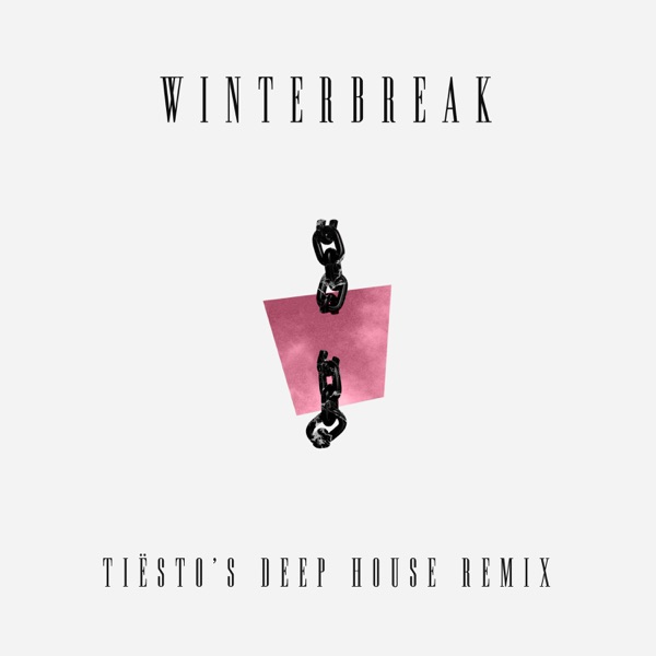 Winterbreak (Tiësto's Deep House Remix) - Single album cover