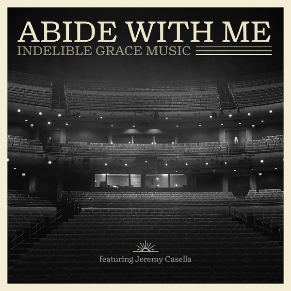 Abide With Me (Live) - Single [feat. Jeremy Casella] - Single album cover