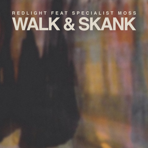 Walk & Skank (feat. Specialist Moss) - Single album cover