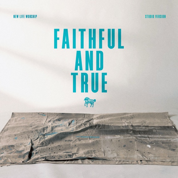 Faithful and True - Single album cover