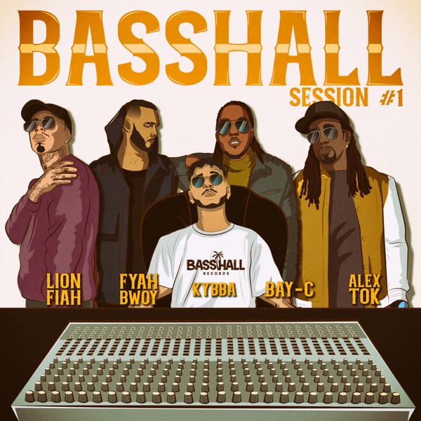 Basshall Session #1 (feat. Lion Fiah, Alex (TOK)) - Single album cover