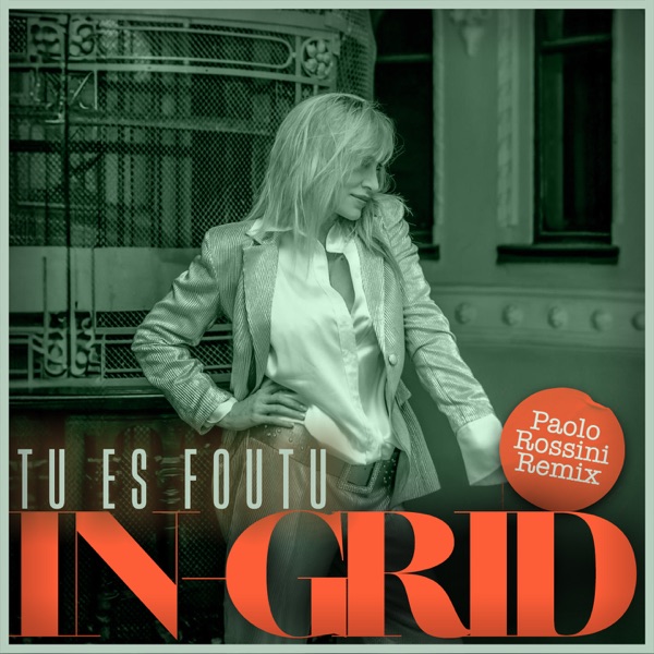 Tu Es Foutu (Paolo Rossini Remix) - Single album cover