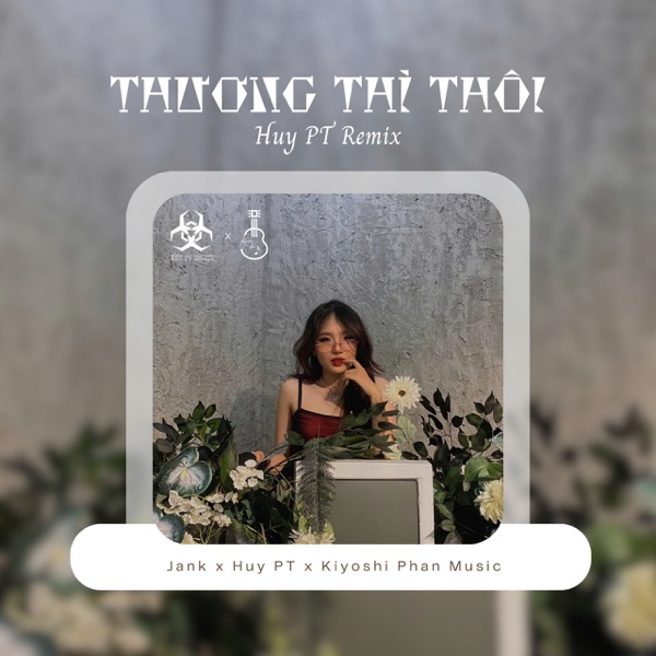 Thương Thì Thôi (Huy PT Remix) - Single album cover